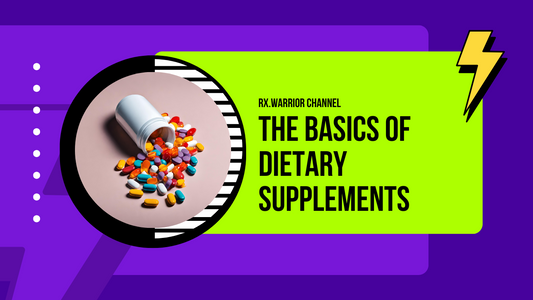 The Basics of Dietary Supplements: How to Choose a High-Quality Brand